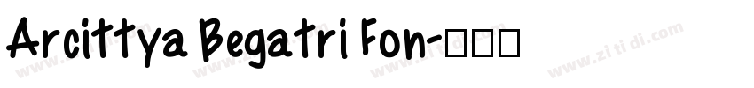 Arcittya Begatri Fon字体转换